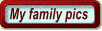 My family pics